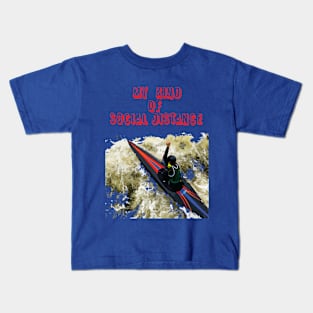 Kayaking Social Distance Kids T-Shirt